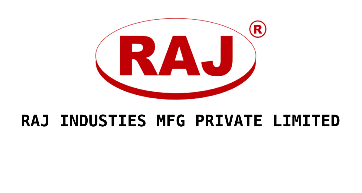 Raj Industries Mfg Private Limited